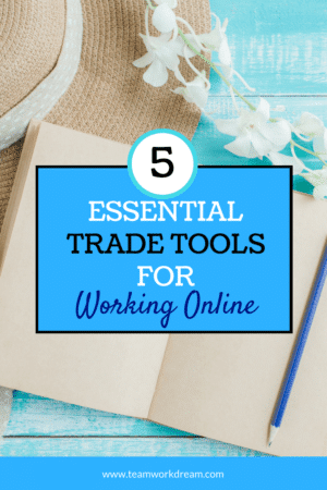 5 Essential Tools for Working online #essentialtools #workfromhome #onlinebusiness #onlinework #makemoneyonline #remotework