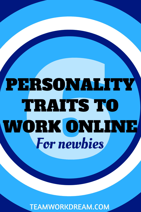 List of Personality Traits to Work online successfully