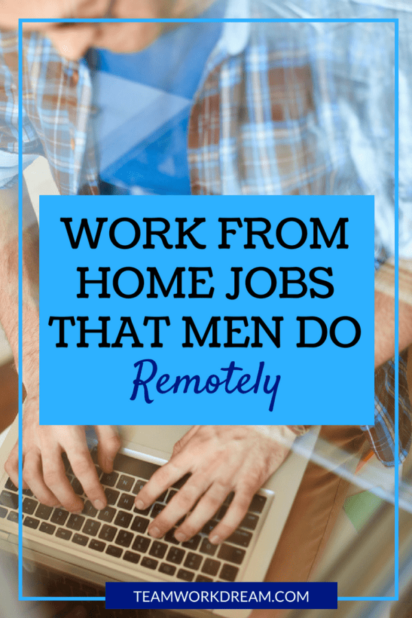 can men do work from home jobs 2