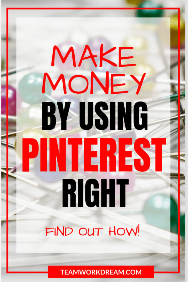 How is pinterest used in the right way to earn a full-time income