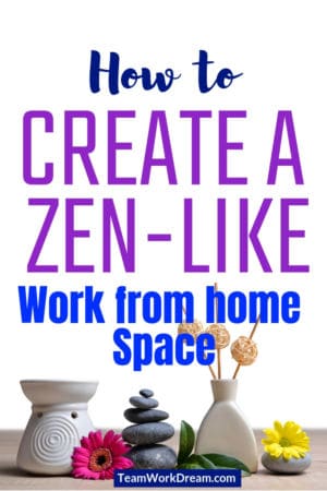 Discover how to Declutter and Create a zen-like work space.