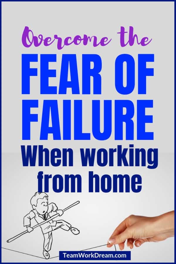 Overcome the fear of failure by planning and preparing, getting organized and developing confidence,to work from home, Make money online in your online business by not being afraid of failure #workfromhomeopportunities #workfromhomejobs #planning #makemoneyonline