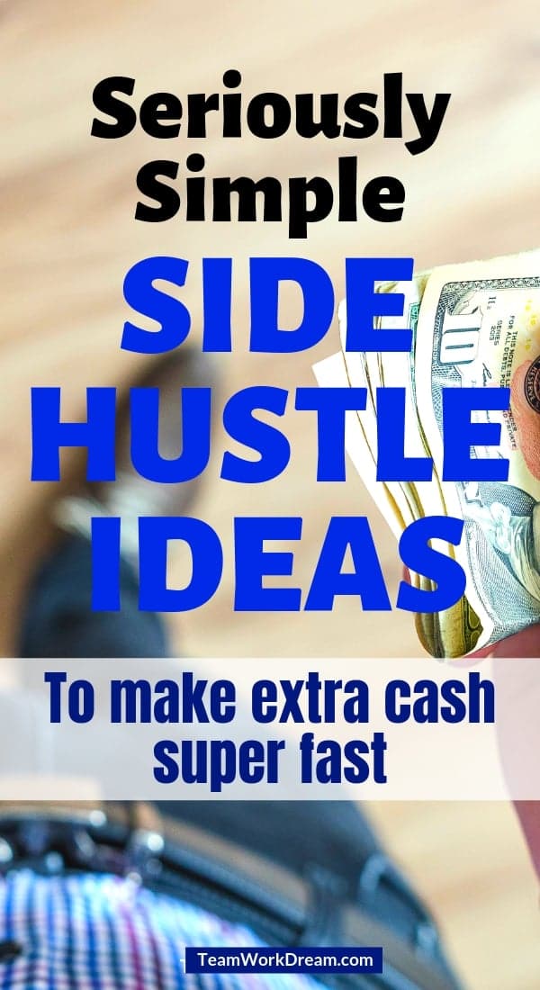 Man's hand holding and cash from side hustle with overlay text saying side hustle ideas to make extra cash super fast