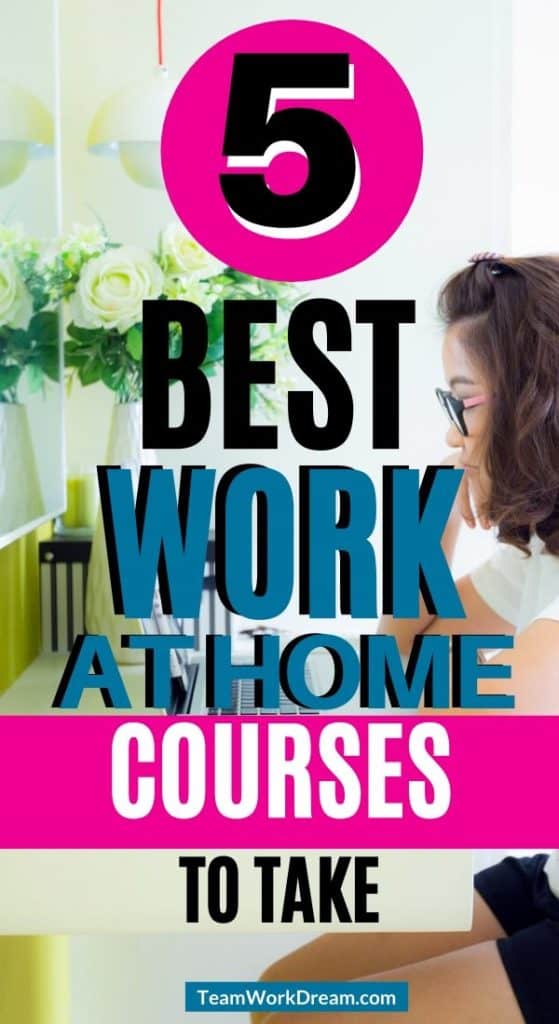 woman on laptop learning 5 of the best work at home courses to take to start earning a full-time income.