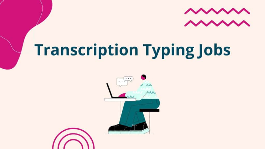 Transcription Typing Jobs