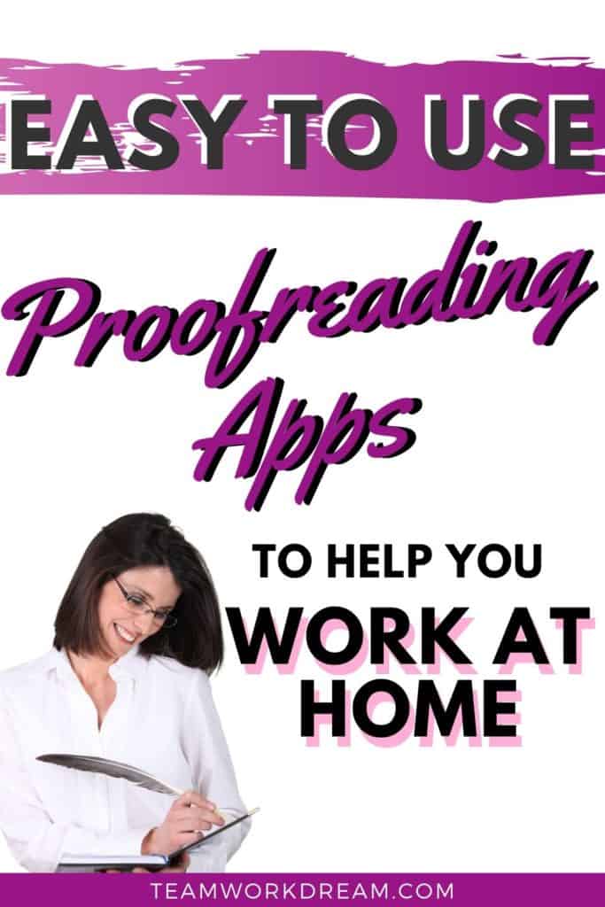 Proofreading and editing apps to easily work from home.