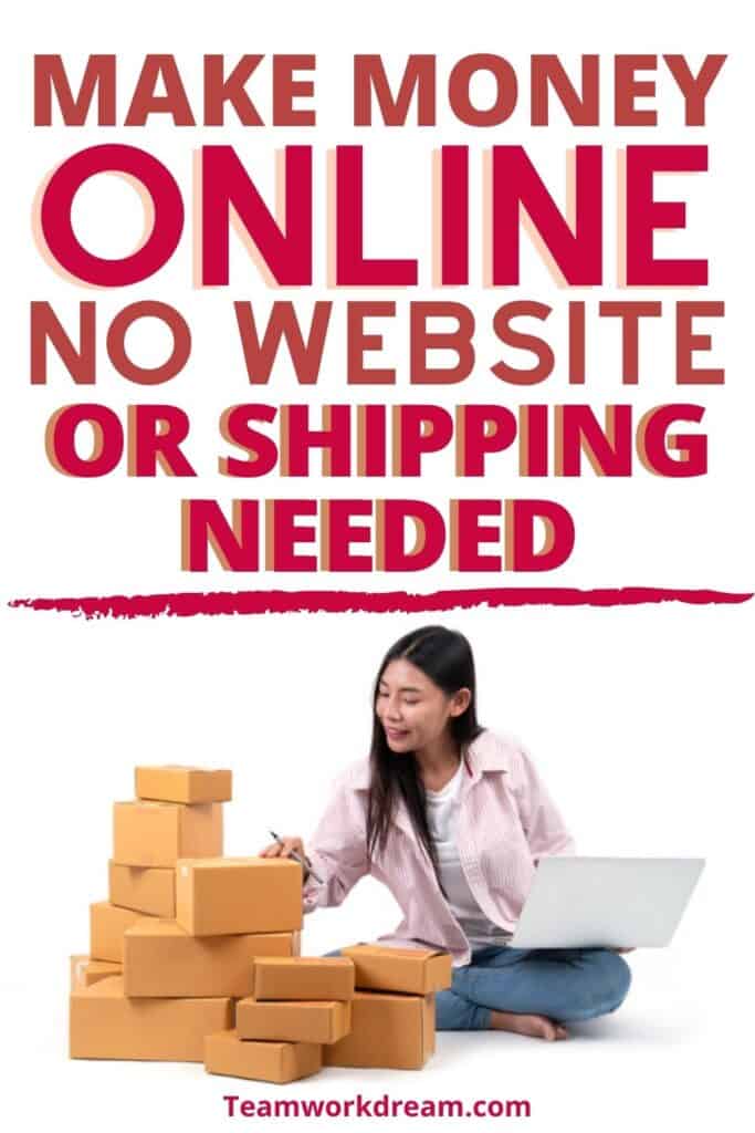 ways to sell products online without having to pack and ship