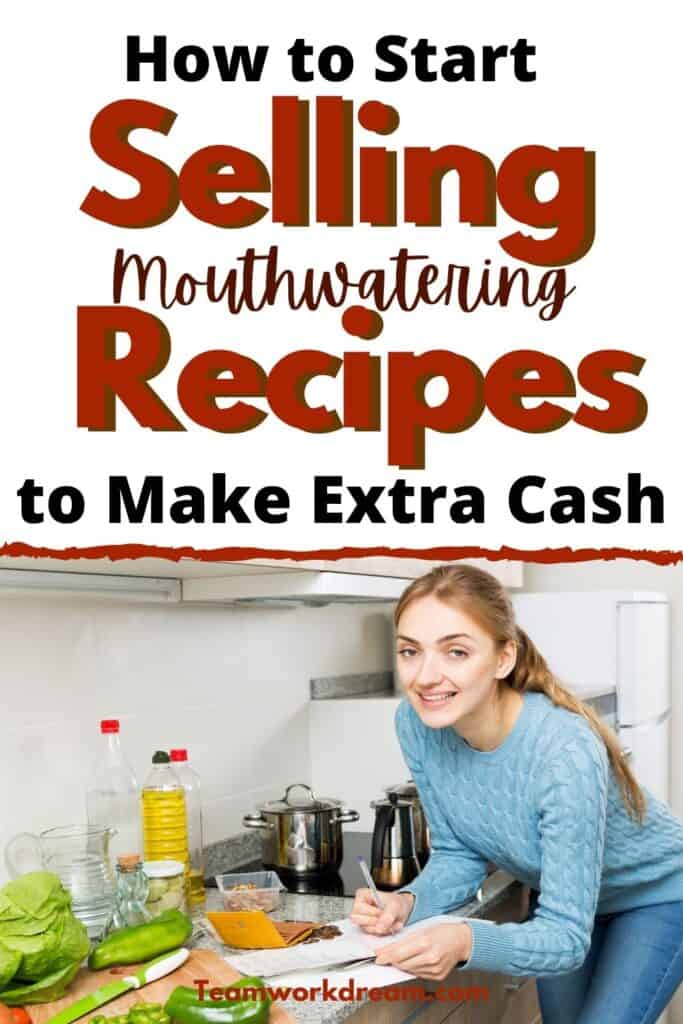 how to sell recipes to make extra cash from home