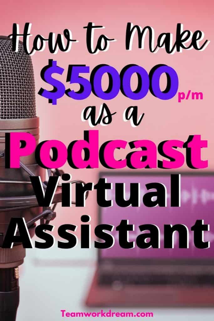 make money online as a podcast virtual assistant