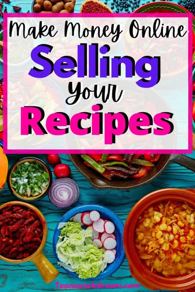 How to Get Paid Selling Recipes Online This Year