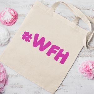 work from home hashtag tote bag