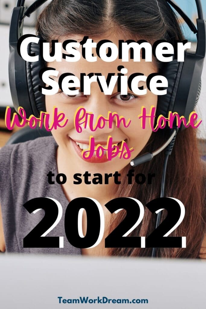 Image of woman wearing a headset doing a customer service work from home job sitting in front of a computer with a text overlay saying customer service work from home jobs to start for 2022.